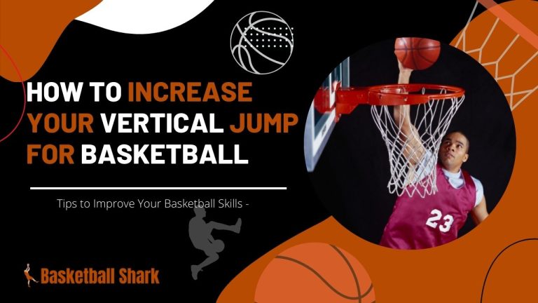 How To Increase Your Vertical Jump For Basketball