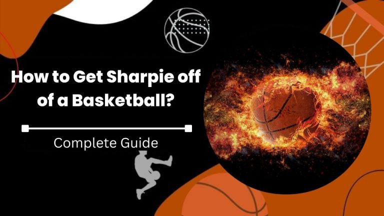 How to Get Sharpie off of a Basketball?