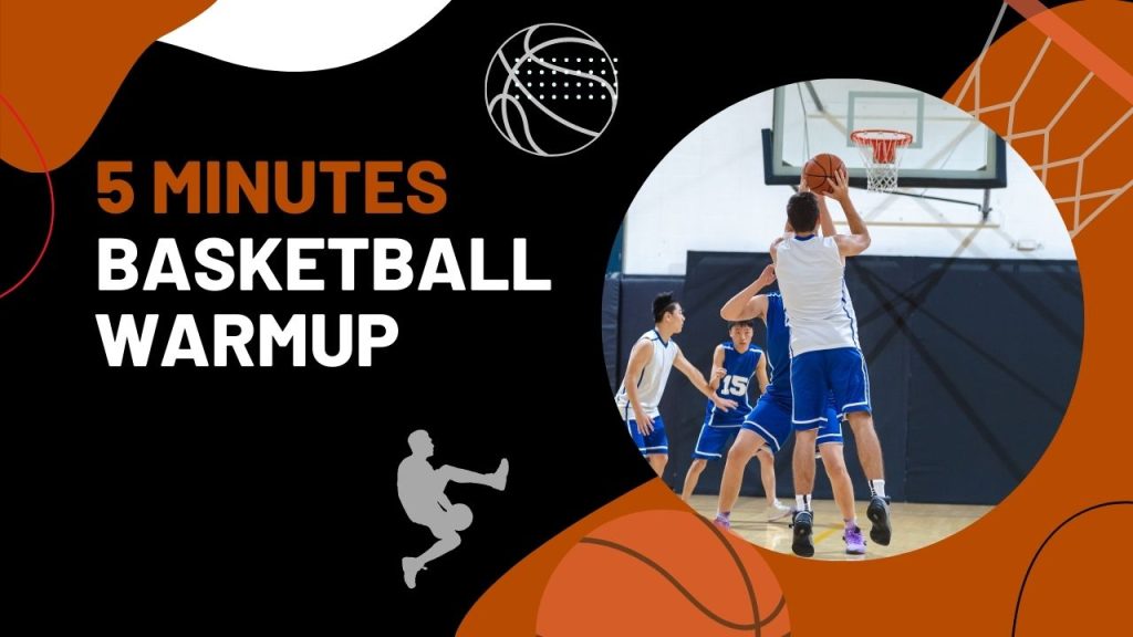 5 Minutes Basketball Warmup